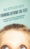 Thinking Beyond the Test