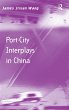 Port-City Interplays in China - Bild 1