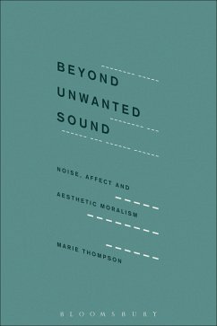 Beyond Unwanted Sound - Thompson, Marie