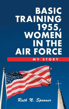 Basic Training 1955, Women in the Air Force - Spooner, Ruth N.