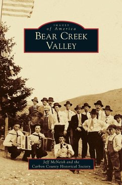 Bear Creek Valley - McNeish, Jeff; Carbon County Historical Society