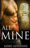 All Mine: 1Night Stand Collection