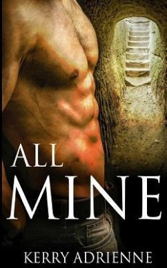 All Mine: 1Night Stand Collection - Adrienne, Kerry