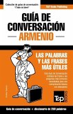 Guía de Conversación Español-Armenio y mini diccionario de 250 palabras