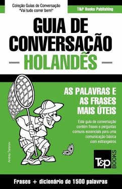 Guia de Conversação Português-Holandês e dicionário conciso 1500 palavras - Taranov, Andrey