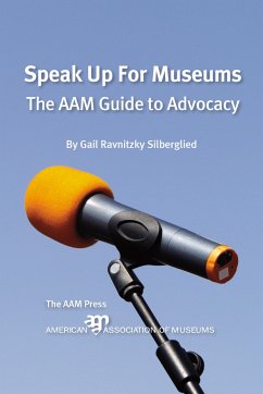 Speak Up for Museums - Silberglied, Gail Ravnitzky