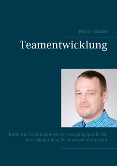 Teamentwicklung - Bruder, Marcel