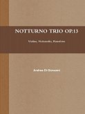 NOTTURNO TRIO OP.13