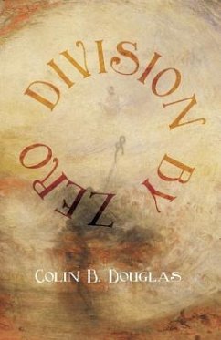 Division by Zero - Douglas, Colin B.