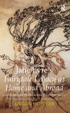 Jane Eyre's Fairytale Legacy at Home and Abroad