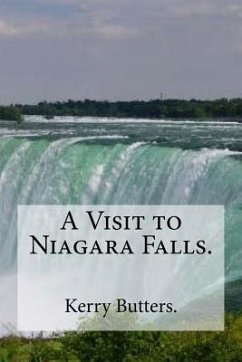 A Visit to Niagara Falls. - Butters, Kerry