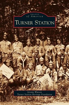 Turner Station - Watson, Jerome; Turner Station Heritage Foundation