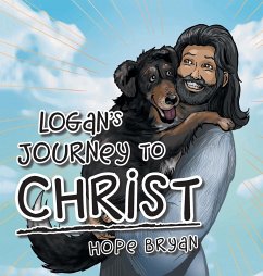 Logan's Journey to Christ - Bryan, Hope