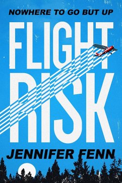 Flight Risk - Fenn, Jennifer