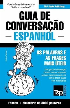 Guia de Conversação Português-Espanhol e vocabulário temático 3000 palavras - Taranov, Andrey