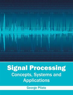 Signal Processing: Concepts, Systems and Applications