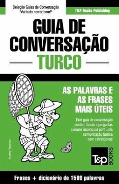 Guia de Conversação Português-Turco e dicionário conciso 1500 palavras - Taranov, Andrey