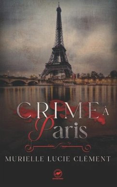 Crime à Paris - Clément, Murielle Lucie