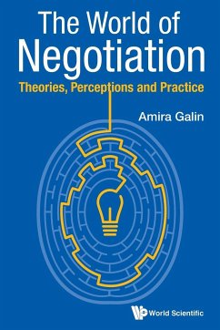 WORLD OF NEGOTIATION, THE - Amira Galin