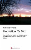 Motivation für dich