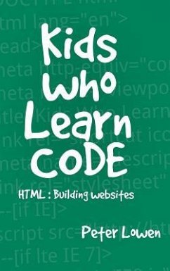 Kids Who Learn Code - Lowen, Peter