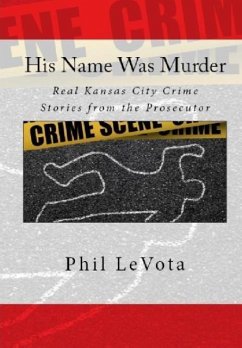His Name Was Murder - Levota, Phil