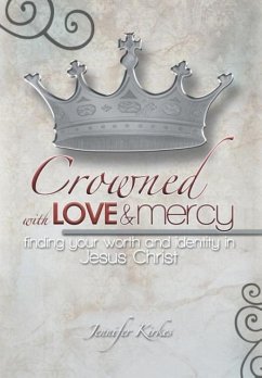 Crowned with Love and Mercy