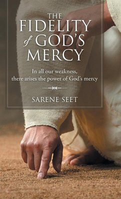 The Fidelity of God's Mercy - Seet, Sarene