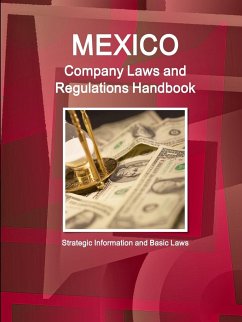 Mexico Company Laws and Regulations Handbook - Ibp, Inc.