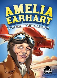 Amelia Earhart Flies Across the Atlantic - Yomtov, Nel