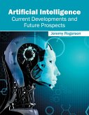 Artificial Intelligence: Current Developments and Future Prospects