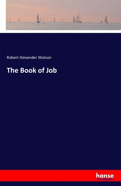 The Book of Job - Watson, Robert Alexander