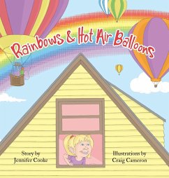 Rainbows and Hot Air Balloons - Cooke, Jennifer