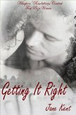 Getting It Right (The Atticus Chronicles, #1) (eBook, ePUB)