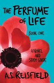 The Perfume of Life: Book One (eBook, ePUB)
