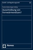 Ausschreibung von Fernwärmenetzen?