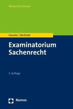 Examinatorium Sachenrecht - Gieseler, Dieter;Berthold, Benedikt