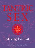 Tantric Sex: Making love last (eBook, ePUB)