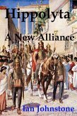 Hippolyta: A New Alliance (eBook, ePUB)
