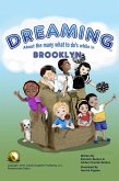 Dreaming About The Many What To Do's While In Brooklyn (eBook, ePUB)