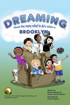 Dreaming About The Many What To Do's While In Brooklyn (eBook, ePUB) - Benton, Amber