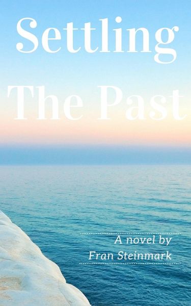 Settling The Past (eBook, ePUB)