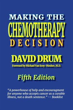 Making the Chemotherapy Decision (eBook, ePUB) - Drum, David