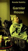 Garnier House (eBook, ePUB) Garnier House (eBook, ePUB)