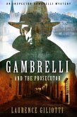 Gambrelli And The Prosecutor (eBook, ePUB) Gambrelli And The Prosecutor (eBook, ePUB)