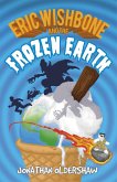 Eric Wishbone and the Frozen Earth (eBook, ePUB)