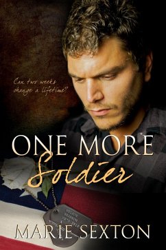 One More Soldier (eBook, ePUB) - Marie Sexton