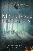 Martyrs and Monsters (The Renegade Chronicles Book 3) (eBook, ePUB)