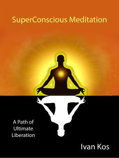 SuperConscious Meditation (eBook, ePUB) - Kos, Ivan