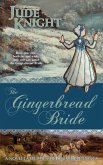 Gingerbread Bride (eBook, ePUB)